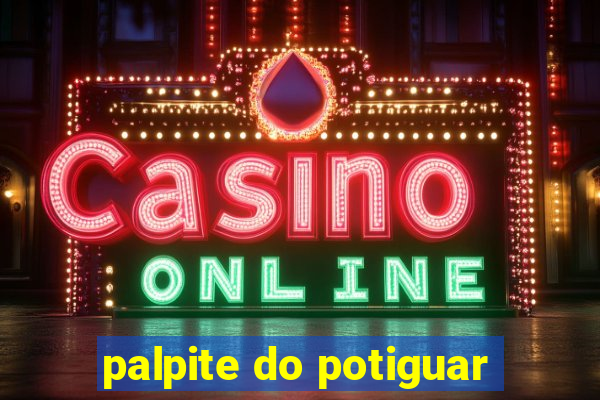 palpite do potiguar